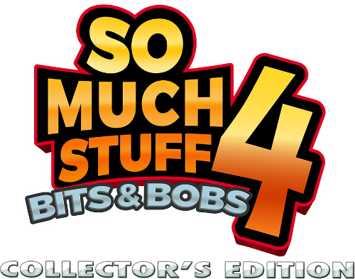 So Much Stuff 4: Bits and Bobs Collector's Edition
