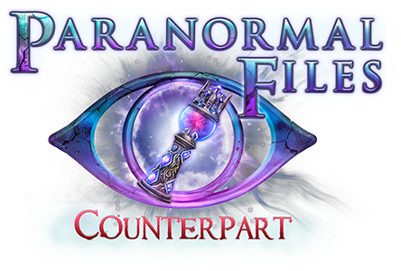 Paranormal Files: Counterpart